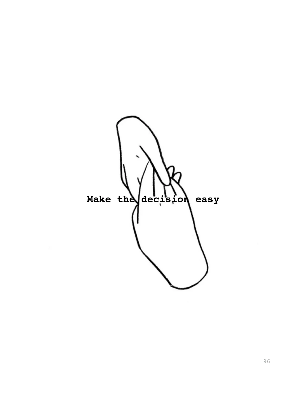 Make the decision easy