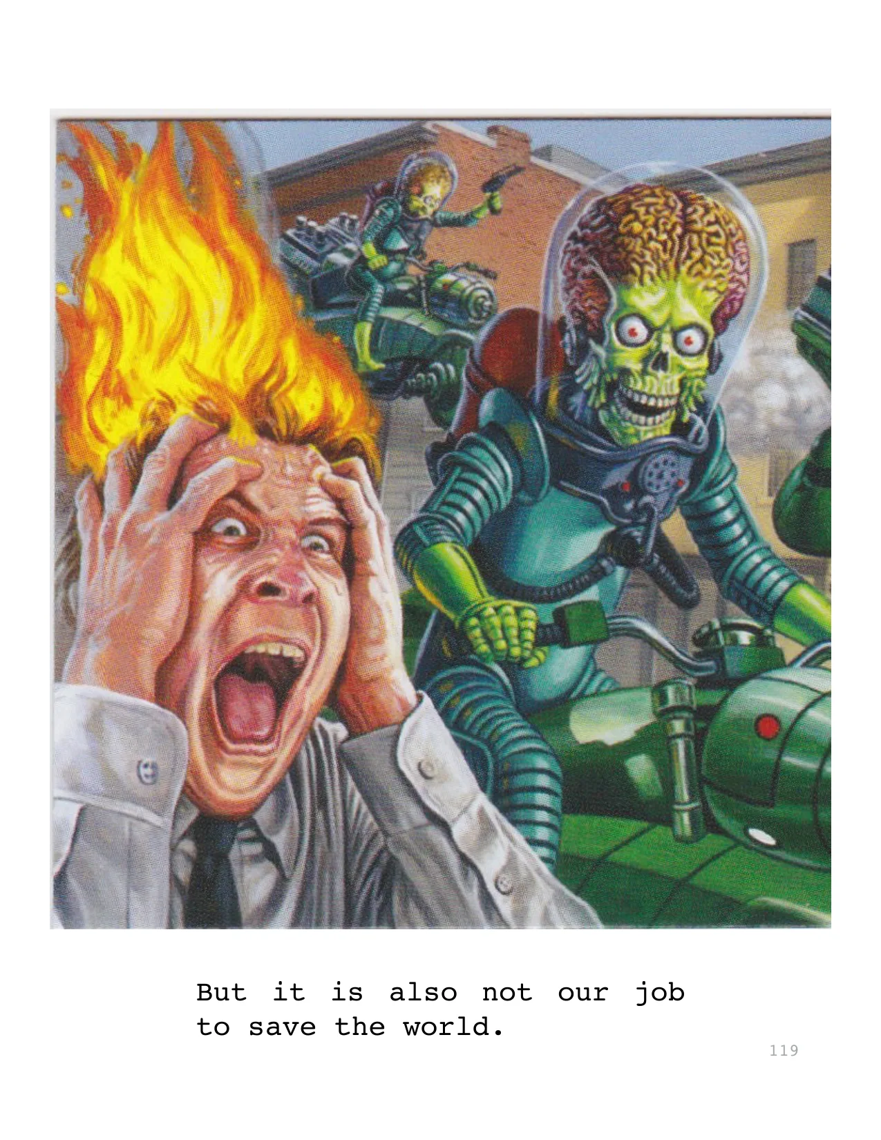 But it is also not our job 
to save the world.